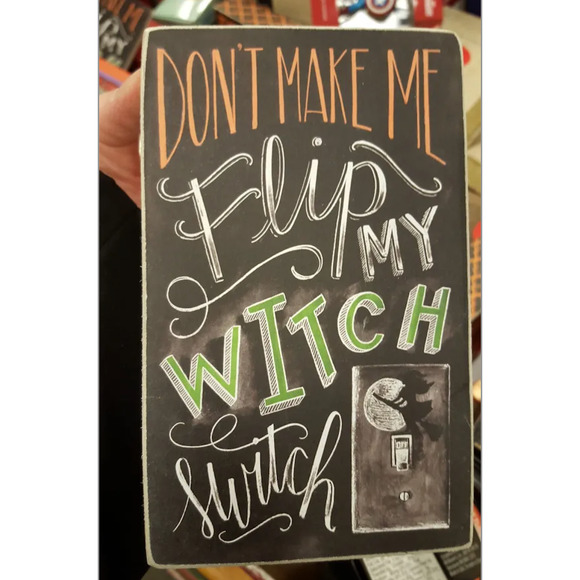 NWT Halloween Primitives Kathy Chalk Art Sign Don't Make Me Flip Witch Switch - Picture 11 of 11